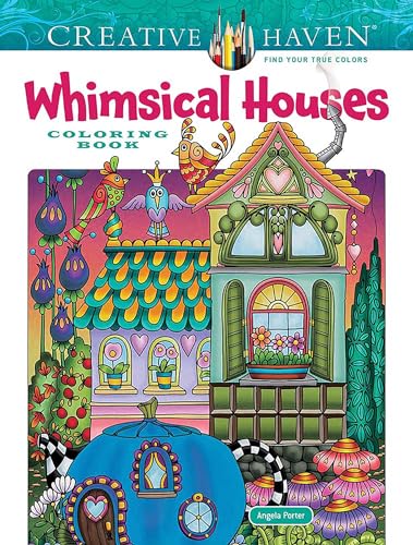 Creative Haven Whimsical Houses Coloring Book (Creative Haven Coloring Books) von Dover Publications Inc.